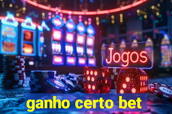 ganho certo bet